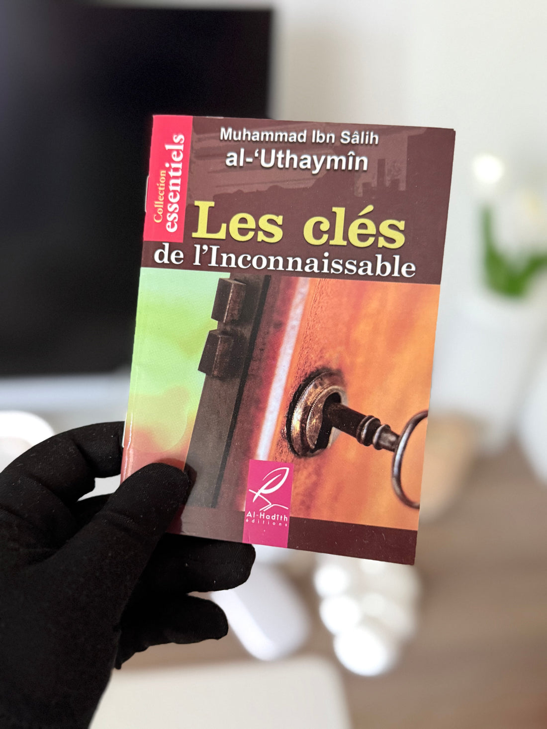 The Keys to the Unknowable - Muhammad Ibn Salih al-&