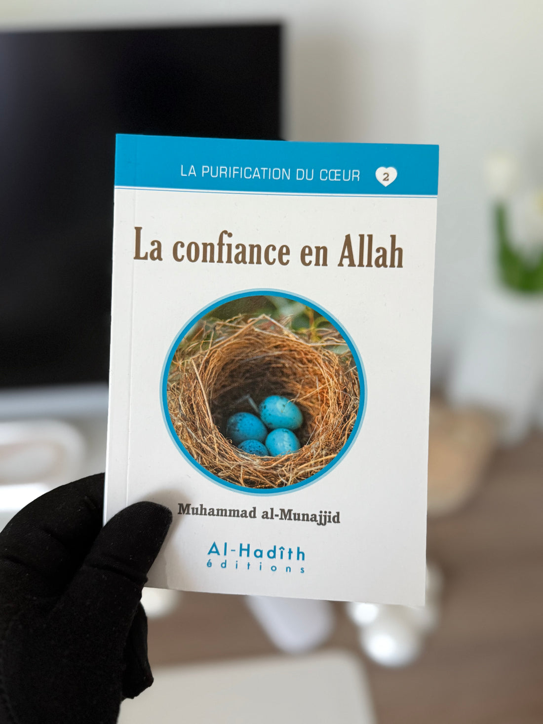 Trust in Allah - Muhammad al-Munajjid (munajjid collection) Al-Hadîth editions