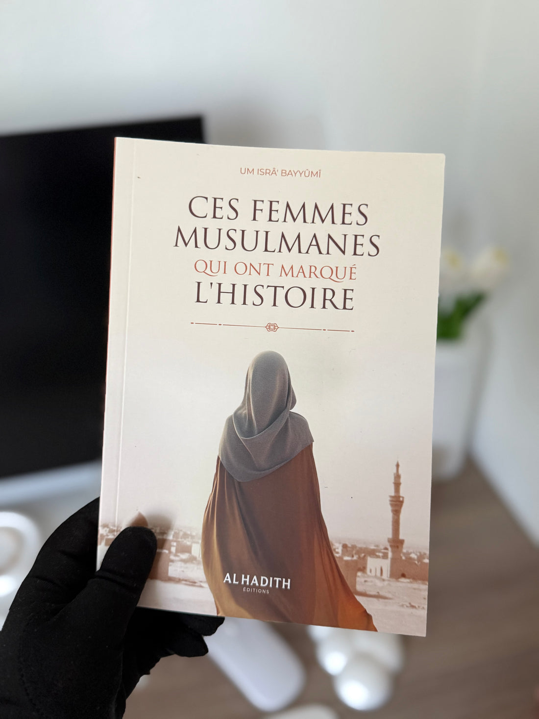 THESE MUSLIM WOMEN WHO MARKED HISTORY - UM ISRÂ&